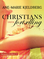 Sommerfolket 5: Christians fortælling - Ane-Marie Kjeldberg