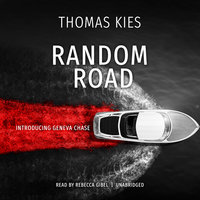 Random Road: Introducing Geneva Chase - Thomas Kies