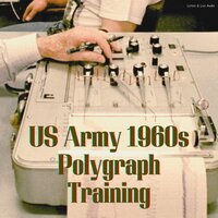 US Army 1960s Polygraph Training - Various authors