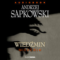 Wiedźmin - Andrzej Sapkowski