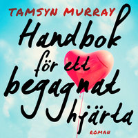 Handbok för ett begagnat hjärta - Tamsyn Murray