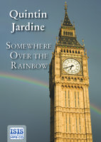 Somewhere Over the Rainbow - Quintin Jardine