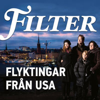 Flyktingar från USA - Filter, Christopher Friman