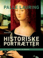 Historiske portrætter - Palle Lauring