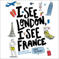 I See London, I See France - Sarah Mlynowski
