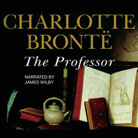 The Professor - Charlotte Brontë