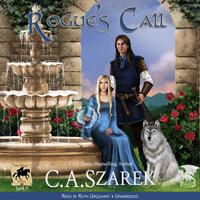 Rogue's Call - C.A. Szarek