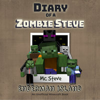 Enderman Island (An Unofficial Minecraft Diary Book) - MC Steve