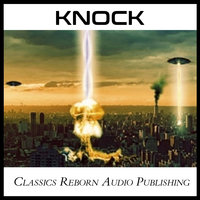 Knock - Classics Reborn Audio Publishing