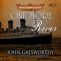 One More River - John Galsworthy