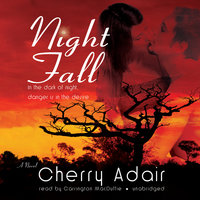 Night Fall: A Novel - Cherry Adair