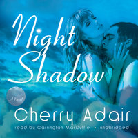 Night Shadow: A Novel - Cherry Adair