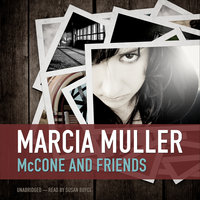 McCone and Friends - Marcia Muller