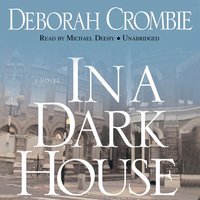 In a Dark House - Deborah Crombie