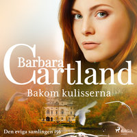 Bakom kulisserna - Barbara Cartland