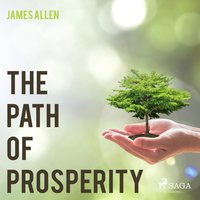 The Path Of Prosperity - James Allen