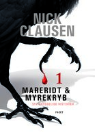 Mareridt & Myrekryb 1: Syv uhyggelige historier - Nick Clausen