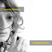 Alumbramiento - Andrés Neuman