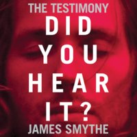 The Testimony - James Smythe