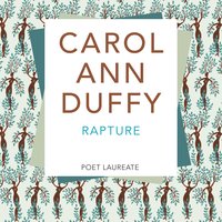 Rapture - Carol Ann Duffy