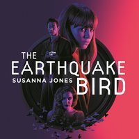 The Earthquake Bird - Susanna Jones