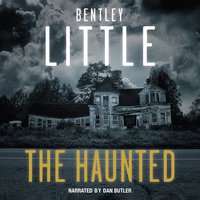 The Haunted - Bentley Little