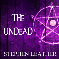 The Undead - Stephen Leather