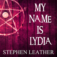 My Name is Lydia - Stephen Leather