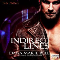 Indirect Lines: Halle Shifters Book 5 - Dana Marie Bell