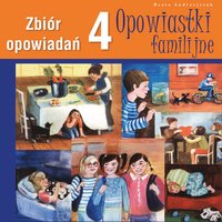 Opowiastki familijne 4 - Beata Andrzejczuk