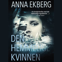 Den hemmelige kvinnen - Anna Ekberg