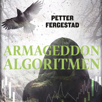 Armageddon-algoritmen - Petter Fergestad