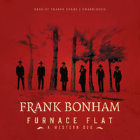 Furnace Flat: A Western Duo - Frank Bonham