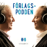 Förlagspodden - avsnitt 6 - Kristoffer Lind, Lasse Winkler
