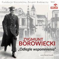 Odległe wspomnienia - Zygmunt Borowiecki
