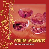 Power moments: 5 minuten meditaties - Willem Jan van de Wetering, Ulrike Hartung, Sylvia Roosendaal, Fred van Beek