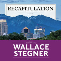 Recapitulation - Wallace Stegner