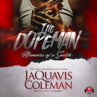 The Dopeman: Memoirs of a Snitch - JaQuavis Coleman