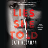 Lies She Told - Cate Holahan