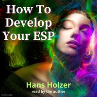 How To Develop Your ESP - Hans Holzer