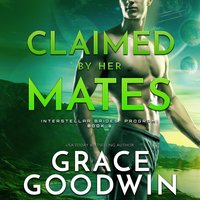 Claimed by Her Mates - Grace Goodwin