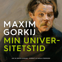 Min universitetstid - Maxim Gorkij
