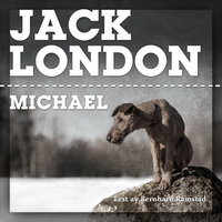 Michael - Jack London