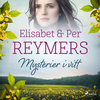 Mysterier i vitt - Elisabet Reymers, Per Reymers