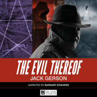 The Evil Thereof (Unabridged) - Jack Gerson