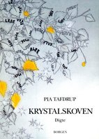 Krystalskoven - Pia Tafdrup