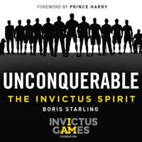 Unconquerable: The Invictus Spirit - Boris Starling