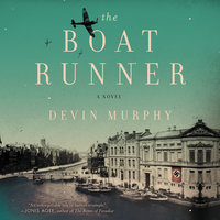 The Boat Runner: A Novel - Devin Murphy