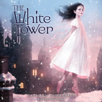 The White Tower - Cathryn Constable