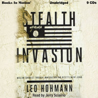 Stealth Invasion - Leo Hohmann